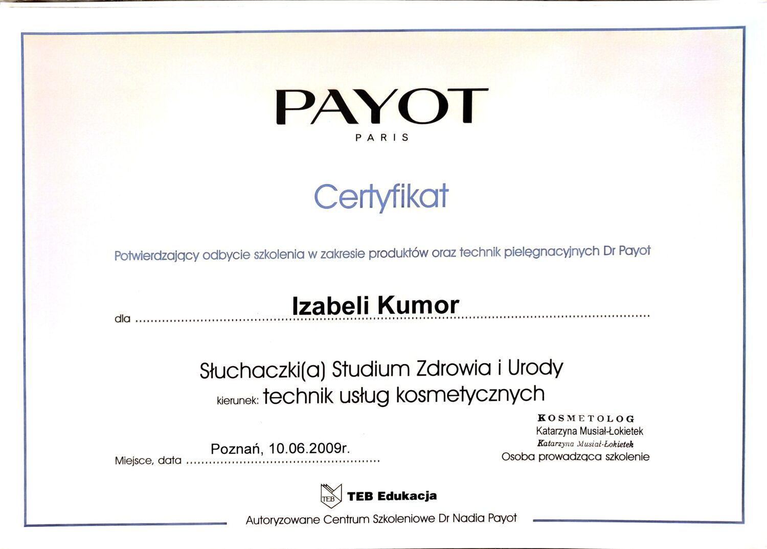 Certyfikat Izabeli Kumor: Payot: produkty i techniki pielęgnacyjne, 2009
